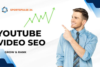 do professional you tube SEO and channel growth to rank your videos