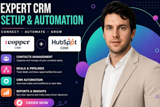 setup copper CRM and hubspot for contacts deals pipelines CRM automation