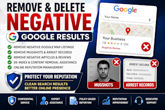remove delete negative google map listing mugshots arrest records on internet