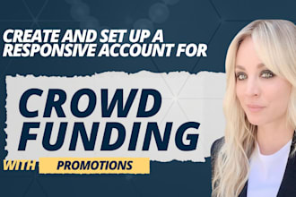 promote crowdfunding campaign for kickstarter indiegogo gofundme creation
