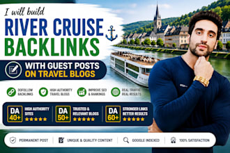 build river cruise backlinks with guest posts on travel blogs