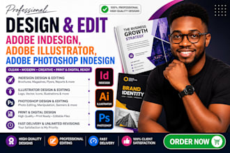 design and edit adobe indesign, adobe illustrator, adobe photoshop indesign