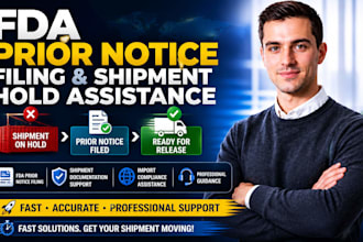 do fda registration, file fda prior notice filing and release your held shipment