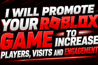 promote your roblox game to increase players, visits and engagement