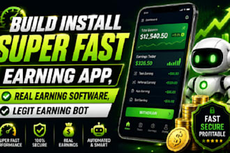 build install super fast earning app, real earning software, legit earning bot