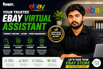 be your expert ebay virtual assistant for product hunting and listing