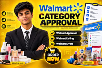assist with walmart category approval and declined applications