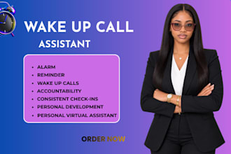 be your personal wake up call assistance and reminder