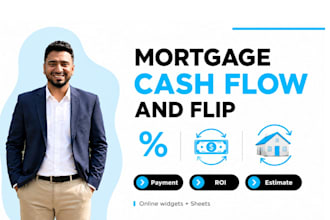 build online real estate mortgage cash flow and flip calculators