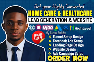 do home care leads, healthcare leads facebook meta ads, sales funnel