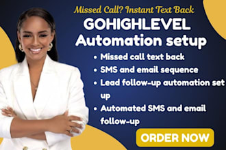 set up gohighlevel missed call text back and automated lead follow up
