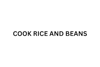 cook rice and beans