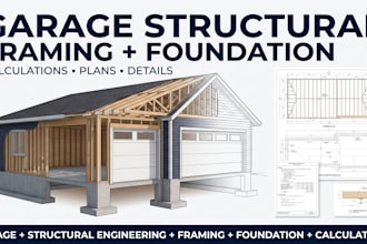 do garage structural calculations, framing and foundation plans