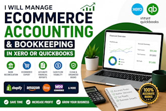 manage monthly ecommerce accounting and bookkeeping in xero or quickbooks