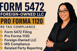 file foreign owned US llc tax return form 5472 and 1120 compliance