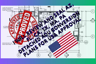 review and seal az fl ca tx ma detached adu conversion plans for USA approval