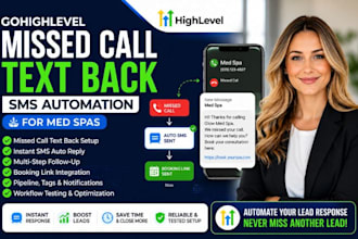 setup gohighlevel med spa missed call text back SMS automation