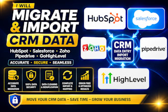 migrate and import CRM data hubspot salesforce zoho crm pipedrive gohighlevel