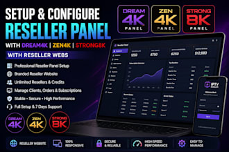 setup configure reseller panel with dream4k, zen4k, strong8k, with reseller webs