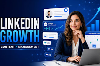 be your linkedin growth and management expert and content creator