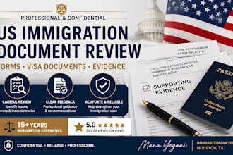 us review immigration forms, visa document, and supporting evidence