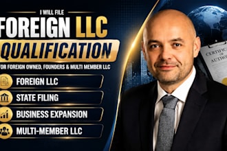 file foreign qualification for foreign owned llc,  founders and multi member llc