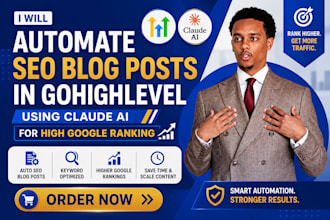 automate SEO blog posts in gohighlevel using claude ai for high google ranking