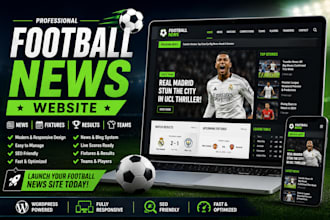 build a professional football news website or soccer news website