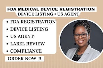 handle fda medical device registration, device listing and US agent
