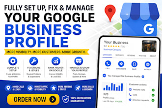 fully set up, fix, and manage your google business profile