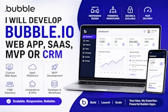 develop a bubble io web app, saas, mvp or  crm