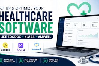 set up and optimize your healthcare software like zocdoc klara amwell