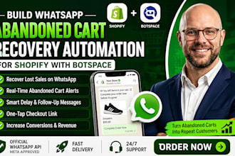 build whatsapp abandoned cart recovery automation for shopify botspace