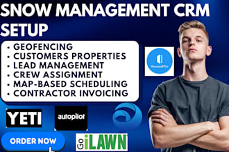setup snow mgt crm jobber housecallpro yeti werx  autopilot goilawn zentive crm