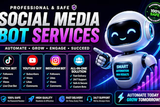 build a social media bot, tiktok bot, youtube bot and instagram bot