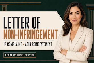 draft you a professional letter of non infringement for your ip complaints