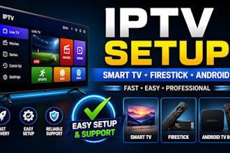 setup iptv on smart TV, firestick, android and TV box