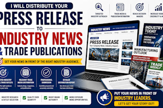 distribute your press release to industry news and trade publications