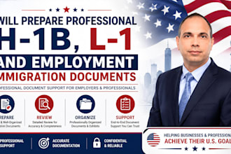prepare professional hv1b, l1 and employment immigration documents