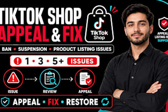 do tiktok shop suspention appeals, ban appeals, and product listing issue fixes