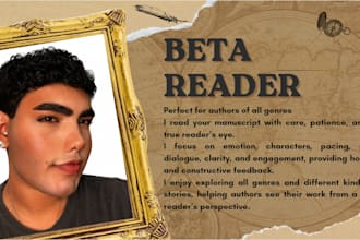 beta read your manuscript and provide honest reader feedback