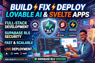 build, fix and deploy your lovable ai, supabase rls, svelte, convex and boltnew