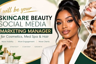 your skincare beauty social media marketing manager, cosmetics med spa hair