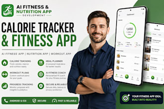 develop calorie tracker app, ai fitness app, nutrition and workout app