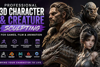 design 3d  character,  creature  sculpting for games, film and animation