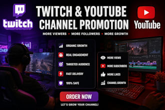 boost twitch channel and youtube promotion