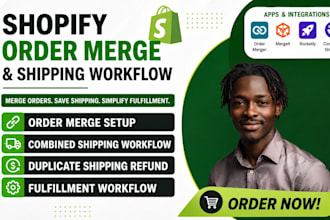 setup shopify order merging and combined shipping workflow shopify fulfillment