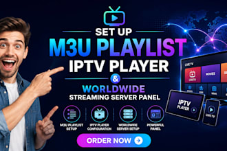 do m3u playlist, setup worldwide streaming panel