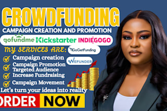 create kickstarter gofundme campaign indiegogo and crowdfunding promotion