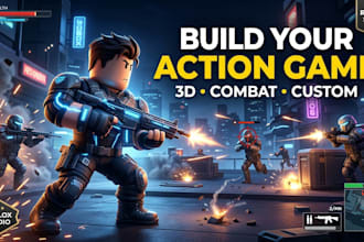 develop roblox 3d action game, 3d fighting game, combat game, 3d survival game